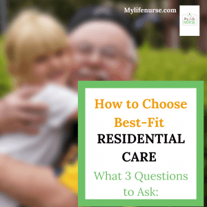 how to choose best-fit residential care