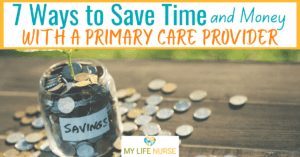 An image featuring a glass jar filled with coins labeled "SAVINGS," accompanied by the text "7 Ways to Save Time and Money with a Primary Care Provider" at the top.