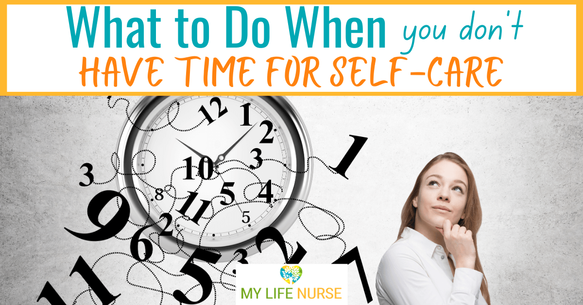 clock with all of the numbers circulating out of order around the outside of the clock and woman thinking for post called what to do when you don't have time for self-care