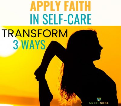 Apply faith in your self-care goals