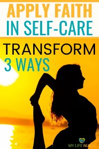 Apply Faith in your Self-care goals