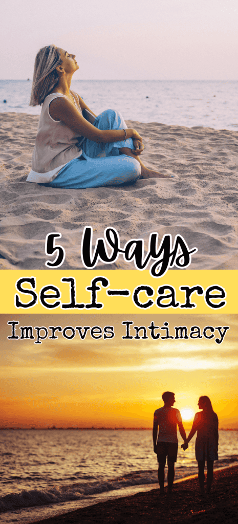 top pic - woman relaxing on beach with legs crossed and eyes closed, bottom pic couple holding hands while walking on a beach during sunset for post called 5 ways self-care can improve intimacy in your marriage