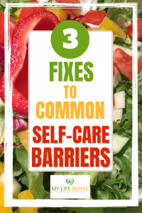 Veggie salad - 3 common thought barriers to maintaining self-care