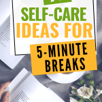 open book & cup of tea = 77 Self-care Ideas for 5-Minute Breaks