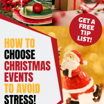 How to choose christmas events & activities to avoid stress - 3 panel Christmas activities